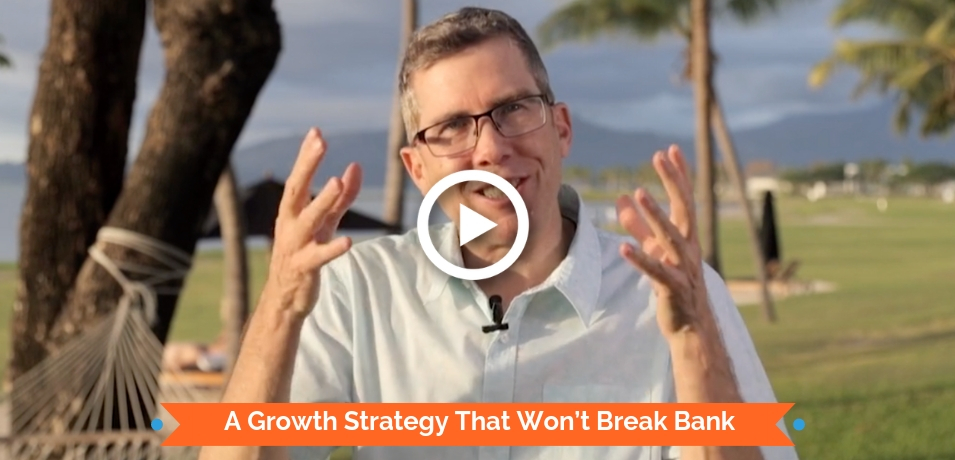 A Growth Strategy That Won’t Break Bank