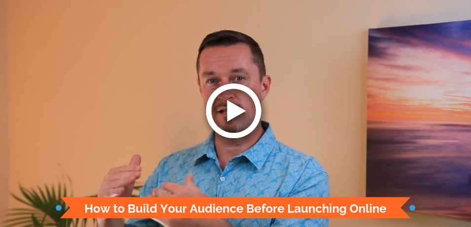 How to Build Your Audience Before Launching Online