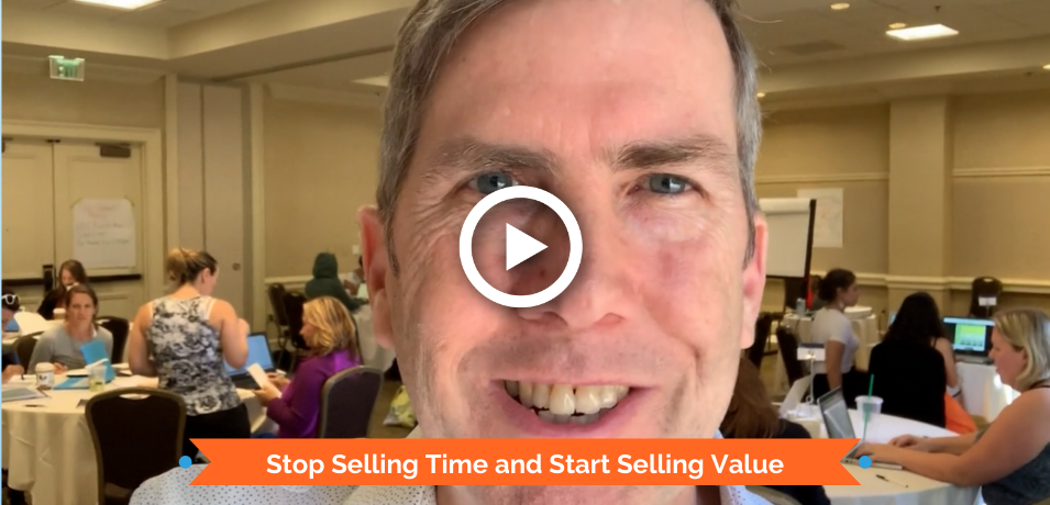 Stop Selling Time and Start Selling Value